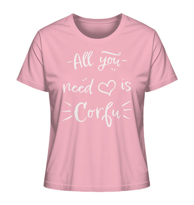 All you need is Corfu - Ladies Organic Shirt