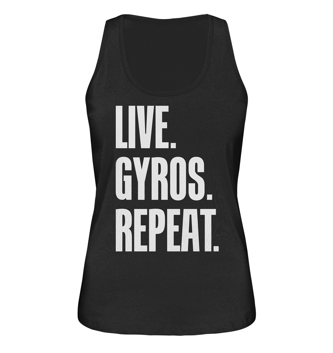 LIVE. GYROS. REPEAT. - Ladies Organic Tank-Top