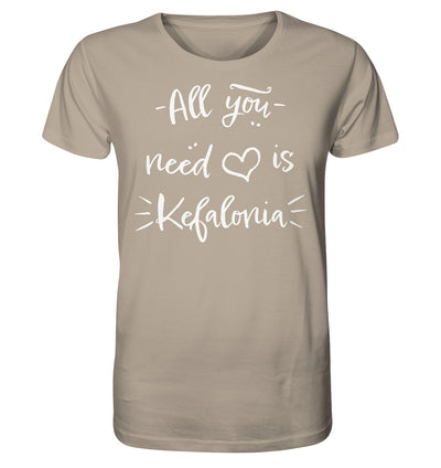 All you need is Kefalonia - Organic Shirt