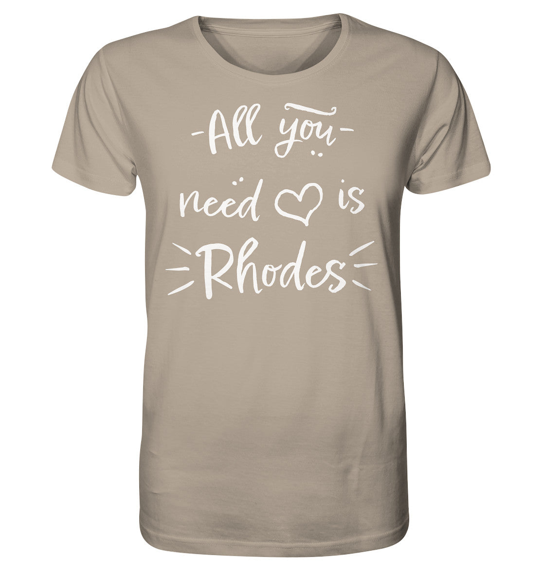 Tout ce dont vous avez besoin est Rhodes - Chemise biologique
